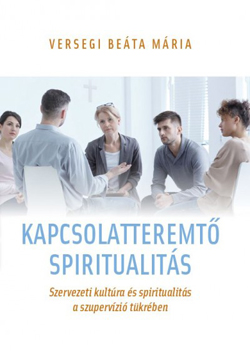 Kapcsolatteremtő spiritualitás könyv